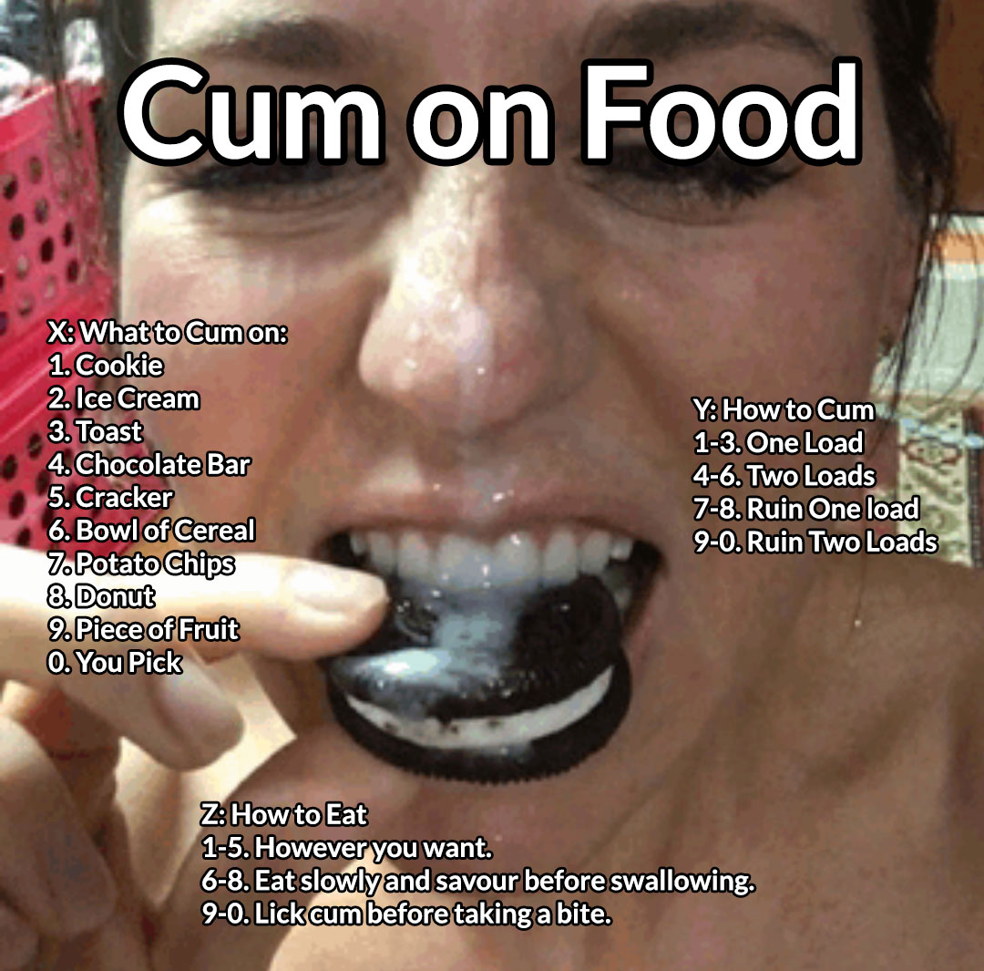 Cum on her food