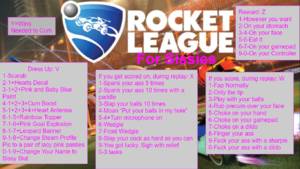 Rocket League For Sissies 
