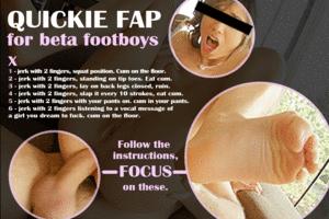 Quickie Fap for Beta Footboys