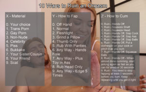 10 Ways to Ruin an Orgasm