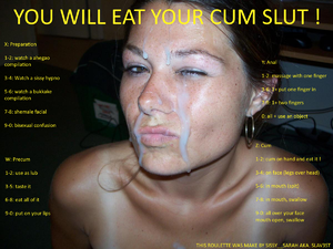 you will eat your cum slut