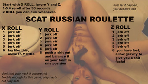 Scat Russian Roulette