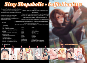 Sissy Shopaholic + Selfie Roulette