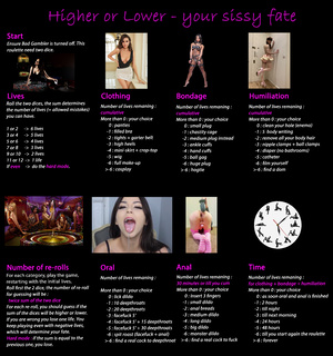 Higher or lower your sissy fate